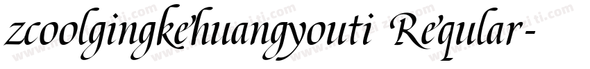 zcoolgingkehuangyouti Reqular字体转换